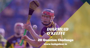 Diarmuid O Keefe lash go leor
